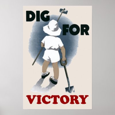 Dig For Victory Vintage Poster by Artworks. A British World War II poster to 