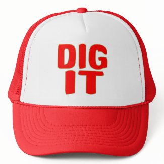 Dig It Hat