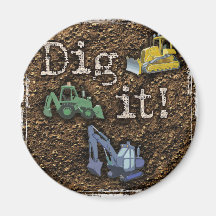 Dig It Refrigerator Magnets