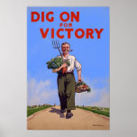 Dig on for Victory Vintage Poster
