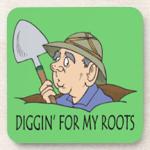 Diggin' For My Roots Drink Coasters
