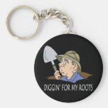 Diggin' For My Roots Key Chains