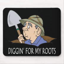 Diggin' For My Roots Mouse Pads