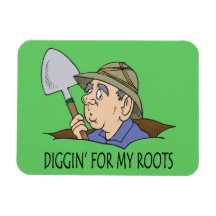 Diggin' For My Roots Rectangle Magnets