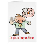 Digitus Impundicus Greeting Cards