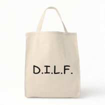 DILF bags by TeeZazzle DILF bags