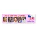 Dim-o-crat Hall of Shame bumper stickers