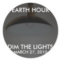 Dim The Lights for Earth Hour 2010 stickers