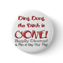 Ding Dong Divorced Buttons