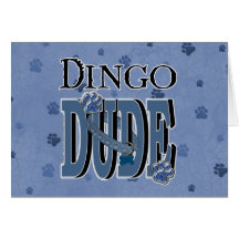 Dingo DUDE Greeting Card