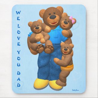 Dinky Bears: We love you Dad! mousepad