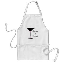 " Dinner is Poured" Martini Personalized Apron