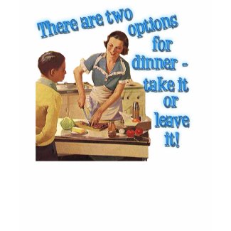 Dinner Options shirt