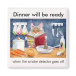 Dinner will be ready when the smoke detector magnets