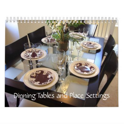 Dinning Tables and Place Settings Calendar by Adamophoto