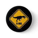 Dinosaur Crossing Street Sign T Rex Buttons