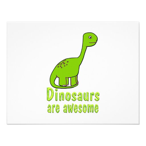 Dinosaurs Are Awesome