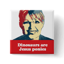 Dinosaurs are Jesus ponies Pins