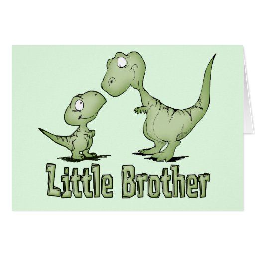 Dinosaurs Little Brother Greeting Card Zazzle