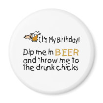Dip Me In Beer... magnets