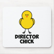 Director Chick mousepads
