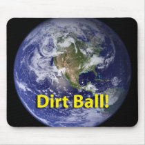 Dirt Ball! mousepads by daas_1 Dirt Ball! mousepads