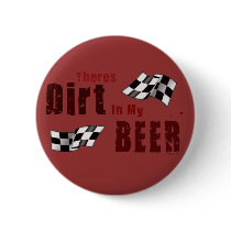 Dirt in Beer Button