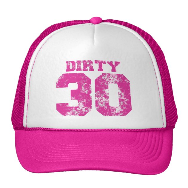 DIRTY 30 Hot Neon Pink Birthday Hat 1/1