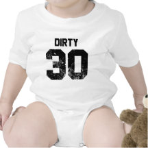 Dirty 30 shirt