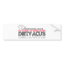 Dirty ACU's bumper stickers by becauseofthebrave Dirty ACU's bumper stickers