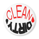 DIRTY-CLEAN magnets