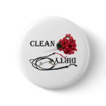 Dirty Clean Sign Buttons