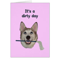 Dirty Day Dog Pee Humor Greeting Cards