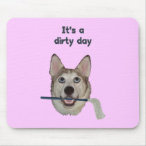 Dirty Day Dog Pee Humor Mousepad