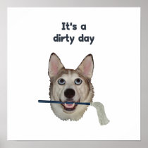 Dirty Day Dog Pee Humor Print