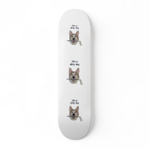 Dirty Day Dog Pee Humor Skateboard