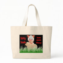 Dirty Deeds Done with Sheep bags