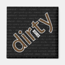 Dirty Dishes Magnet magnets