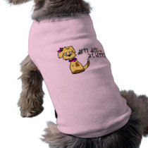 "Dirty Dogs Are Better -Kiley" SleevelessDog Shirt pet clothing