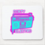 DIRTY ELECTRO mousepads