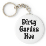 Dirty Garden Hoe Keychains