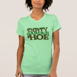 garden hoe shirt