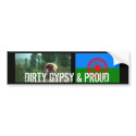 DIRTY GYPSY & PROUD BUMPER STICKER bumper stickers