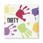 DIRTY hands Dishwasher Magnets