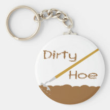 Dirty hoe key chains