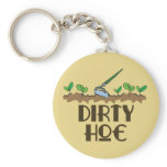 Dirty Hoe Keychain