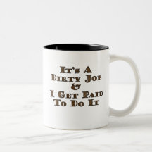 Dirty Job Mug