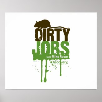 Dirty Jobs Poster