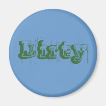 Dirty Magnet