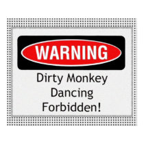 Dirty Monkey Dancing Forbidden posters